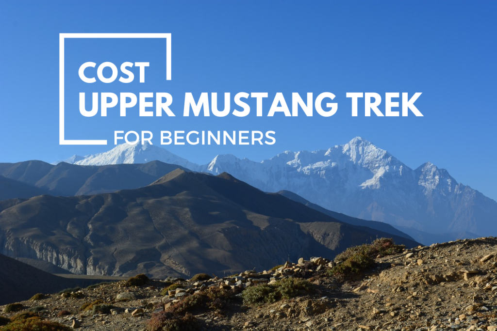 Upper Mustang Trek Cost