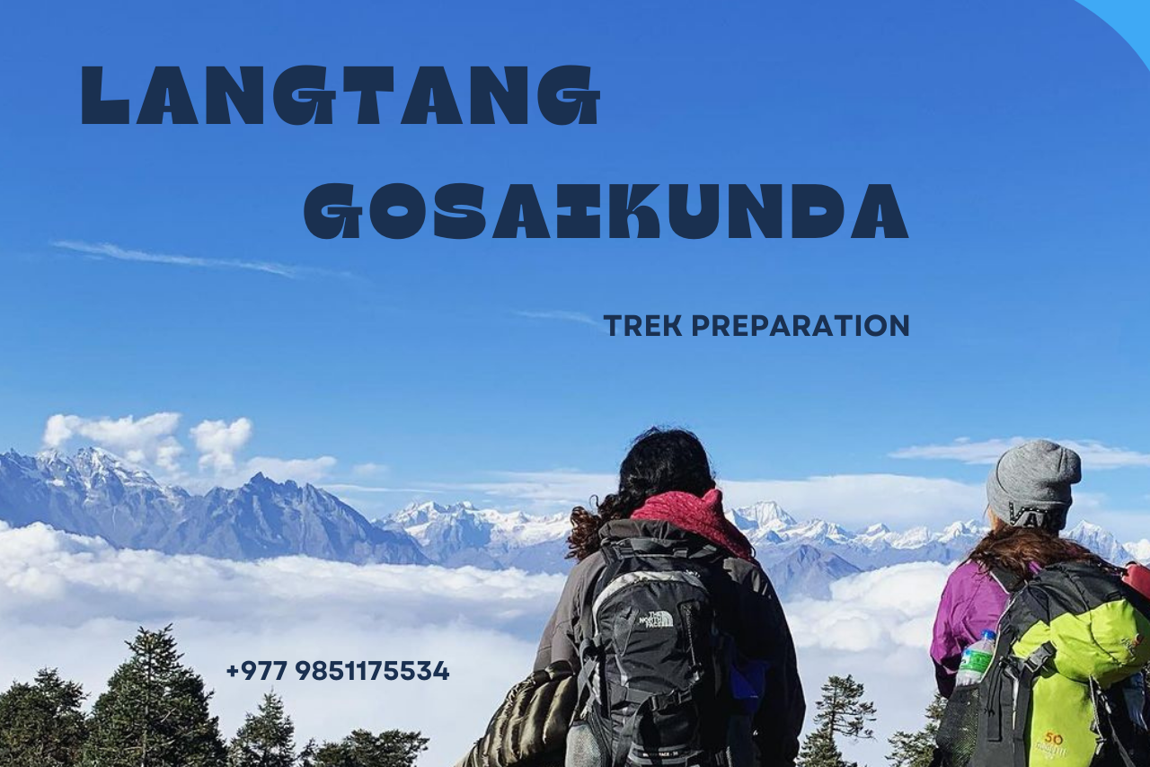 Langtang Gosaikunda Trek Preparation