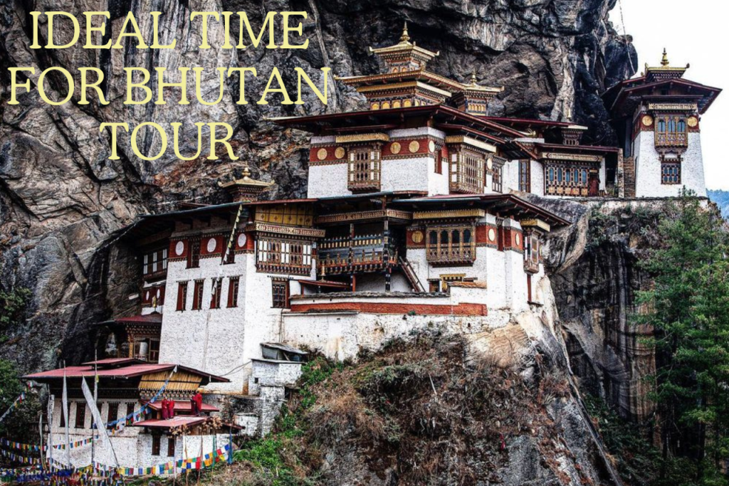 Ideal Time For Bhutan Tour