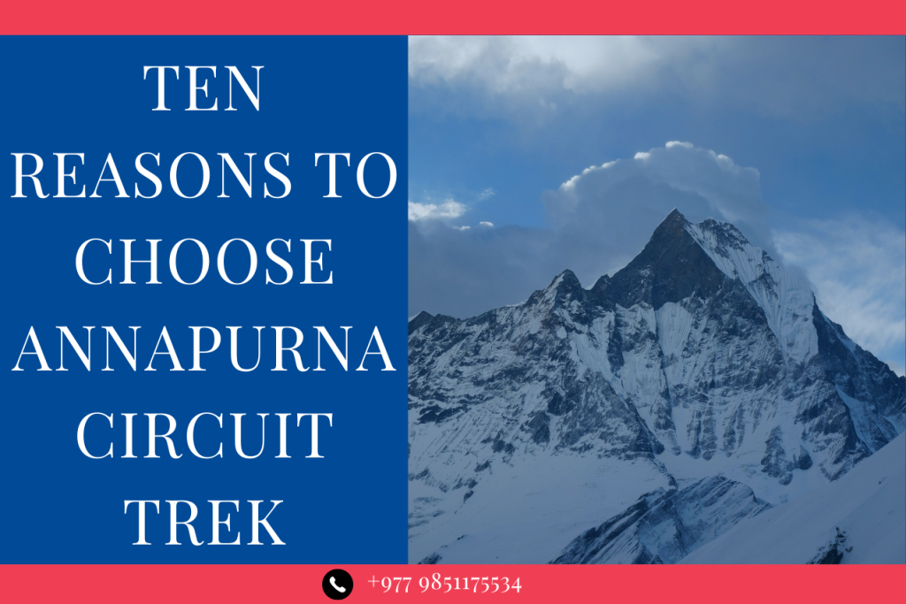 Ten Reasons to Choose Annapurna Circuit Trek